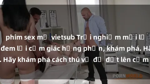 phim sex mỹ vietsub Trải nghiệm mới lạ: Sex trong xe hơi đem lại cảm giác hưng phấn, khám phá. Hãy khám phá cách thú vị để đốt lên cảm xúc trong cuộc tình!