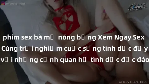 phim sex bà mẹ nóng bỏng Xem Ngay Sex  Vietsub Full HD - Cùng trải nghiệm cuộc sống tình dục đầy kích thích với những cảnh quan hệ tình dục độc đáo và mãnh liệt trong bộ phim này!
